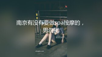 巨乳漂亮轻熟女 这次要呆好久 看半天没看硬 老公想要你进来 啊好痒 身材丰满先叙叙旧 骚穴抠的受不了求操 花样还挺多