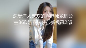 身高166美腿外围妹子，镜头前展示口活很不错，骑坐抽插啪啪声